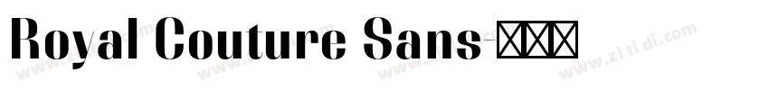 Royal Couture Sans字体转换 Royal Couture Sans字体转换